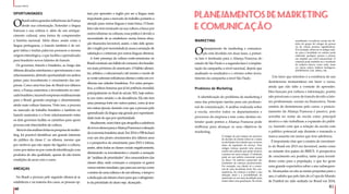 61
60
Análise SWOT
OPORTUNIDADES
OBrasilsofreugrandesinfluênciasdaFrança
desde sua colonização. Entender a língua
francesa e sua cultura é, além de um enrique-
cimento cultural, uma forma de compreender
a história nacional. Além disso, assim como a
língua portuguesa, o francês também é de ori-
gem latina e muitas palavras possuem a mesma
origem etimológica, o que facilita o aprendizado
para brasileiro novos falantes de francês.
Os governos, francês e brasileiro, ao longo das
últimas décadas estreitaram e aproximaram o seu
relacionamento,abrindooportunidadeemambos
países para investimento e crescimento das em-
presas. Como uma boa fase do Brasil nos últimos
anos, a França aumentou o investimento no mer-
cadobrasileiro,trazendoempresasmultinacionais
para o Brasil, gerando emprego e disseminando
ainda mais cultura francesa. Visto isso, a procura
no mercado de trabalho brasileiro e também no
francês aumentou e o bom relacionamento entre
os dois governos facilita os caminhos para quem
procura este intercâmbio de cultura.
Atravésdasanálisesfeitasnapesquisademarke-
ting, foi possível identificar um grande interesse
do público da classe C no idioma, mesmo que
por motivos que não sejam tão ligados a cultura,
comoporstatusouporcontadeidentificaçãocom
produtos de alta qualidade, apesar de não terem
condições de arcar com o curso.
AMEAÇAS
No Brasil a procura pelo segundo idioma já se
estabeleceu e na maioria dos casos, as pessoas op-
tam por aprender o inglês por ser a língua mais
importante para o mercado de trabalho portanto a
atenção para outras línguas é mais baixa. O brasi-
leiro não tem enraizado na sua cultura a busca por
outros idiomas ou culturas, essa prática é devido a
necessidade de se estabelecer numa futura situa-
ção financeira favorável, assim, o fato dele apren-
deroinglêspornecessidadejácausaasensaçãode
satisfação e o interesse por outras línguas diminui.
A forte presença da cultura norte-americana no
Brasilconstruiuumhábitodeconsumodosbrasilei-
ros mais próximos do americano. O hábito alimen-
tar, artístico, o educacional e até mesmo o modo de
sevestirsofreraminfluênciasdiretaseestãoemevi-
dências nas cidades brasileiras. Por outra perspec-
tiva, a cultura francesa que já foi potência mundial,
principalmente no final do século XIX, hoje enfren-
ta um outro cenário: o da decadência. Ela não tem
uma presença forte em outros países, como já teve
em outras épocas, fazendo com que a procura pelo
aprendizado da língua seja gerada por espontanei-
dademaisdoqueporoportunidade.
Atualmente,outrofatorqueatrapalhaaaderência
denovosalunosparaaAliançaFrancesaéasituação
daeconomiabrasileiraatual.Em2014oPIBfechará
com um dos piores crescimentos dos últimos anos
e a perspectiva de crescimento para 2015 é ínfima,
assim, afeta todas as classes sociais negativamente,
diminuindo os investimentos e criando a sensação
de“análisesdeprioridades”dosconsumidoresdas
classes altas, onde começam a comparar os gastos
versusretornoimediato,queparaumserviçocomo
oensinodeumaculturaedeumidioma,otempoe
adedicaçãosãofatoreschaveparaqueoatingimen-
todaprioridadedoalunoseja alcançado.
MARKETING
Oplanejamento de marketing e comunica-
ção está dividido em duas fases, a primei-
ra fase é destinada para a Aliança Francesa do
estado de São Paulo e a segunda fase é a implan-
tação da campanha a nível nacional, depois que
analisado os resultados e o retorno sobre inves-
timento da campanha a nível São Paulo.
Problema de Marketing
A identificação do problema de marketing é
uma das principais tarefas para um profissio-
nal de comunicação. A análise realizada sobre
a escola, envolve todos os departamentos e
processos da empresa e tem como destino en-
tender quais pontos a Aliança Francesa pode
melhorar para alcançar os seus objetivos de
marketing.
O estágio de pré-compra do processo
de decisão do cliente refere-se a todas
as atividades dos clientes que ocorrem
antes da aquisição do serviço. Esse
estágio começa quando uma pessoa
recebe um estímulo que pode incitá-la
a pensar em uma compra. O estímulo
pode ser um indício comercial, social
ou físico. Os indícios comerciais são
resultados de esforços promocionais.
Por exemplo, um cliente vê o comer-
cial de uma faculdade local. Em con-
sequência, ele começa a avaliar a sua
situação atual e a possibilidade de
matricular-se em uma faculdade para
tentar obter uma graduação. De modo
PLANEJAMENTOS DE MARKETING
E COMUNICAÇÃO
semelhante, os indícios sociais são ob-
tidos do grupo de colegas da pessoa
ou de outras pessoas significativas.
Por exemplo, observar os amigos sain-
do para a faculdade no outono pode
estimular qualquer pessoa a pensar
em ampliar seu nível educacional. O
estímulo pode também ser o resultado
de indícios físicos, como sede, fome
ou vários outros indícios biológicos.
(HOFFMAN, D.K. 2008 p. 94)
Um fator que interfere é a existência de um
desinteresse momentâneo em fazer o curso,
ainda que não falte a vontade de aprender.
Eles buscam por cultura e informação, porém
não priorizam o curso de francês devido a fato-
res profissionais, sociais ou financeiros. Neste
cenário de desinteresse pelo curso, o posicio-
namento da Aliança Francesa é passivo, pois
acredita no nome da escola como principal
atrativo e não trabalham a expansão do públi-
co, fazendo com que a relação da escola com
o público potencial seja distante e tornando a
marca ausente em meios que tem aderência.
É importante citar que o cenário de crescimen-
to do Brasil em 2013 era favorável, assim como
ao restante dos países do BRICS. A perspectiva
de crescimento era positiva, tanto para investi-
dores como para a população, o que fez gerar
uma grande expectativa sobre o ano subsequen-
te. Alcançadas ou não as metas propostas para o
ano, é sabido que pelo fato de a Copa do Mundo
de Futebol ter sido sediada no Brasil em 2014,
 