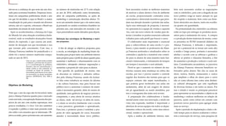 63
Planejamento
62
Planejamento
elevou-se a confiança de que seria um ano dou-
rado para economia brasileira. Empresas inves-
tiram em campanhas publicitárias desde o ano
em que foi decidida a copa no Brasil e a maior
visualização do país para o mundo em diversos
setores, não só o esporte, colocaram o Brasil nas
manchetes de jornais de todo mundo.
Após os acontecimentos, a herança da Copa
do Mundo foi uma situação econômica desfa-
vorável, onde os resultados alcançados foram
abaixo do esperado, o que causou um senti-
mento de decepção nos que investiram e nos
que torciam pelo crescimento. Com isso, a
Aliança Francesa também foi prejudicada e o
efeito foi o menor número matrículas compa-
rado ao ano de 2013.
Uma vez que o cliente tenha recebido
o estímulo, a próxima fase do proces-
so é a conscientização do problema.
Durante a fase de conscientização, o
cliente verifica se tem realmente ne-
cessidade ou desejo do produto. A
necessidade pode basear-se em carên-
cia (necessitar) ou desejo insatisfeito
(querer). (HOFFMAN, D.K. 2008 p.
94)
Objetivos de Marketing
Visto que o ano da copa não foi favorável, tanto
para a Aliança Francesa quanto para o mercado
comoumtodo,arecuperaçãofinanceiradospre-
juízos de um ano com muitas esperanças, mas
poucos resultados, é o foco. Um dos caminhos
é expandir o público e estar mais presente onde
eles estão e nos assuntos que se interessam. Ob-
jetiva-seentão,paraopróximoano,umaumento
no número de matrículas em 15 % com relação
ao ano de 2014, utilizando como ferramentas,
além de campanha publicitária, as ações de
marketing e comunicação descritas abaixo. Vi-
sa-se um aumento menor que o de outros anos,
já pensando no cenário econômico brasileiro no
próximo ano, com mercados em recessão e ser-
viços prescindíveis sendo deixados para depois.
Definição das estratégias de Marketing e matri-
zes propostas.
A fim de atingir os objetivos propostos para
a escola, as estratégias de marketing foram ela-
boradas para propor tanto um ambiente interno
mais propício para o perfil do aluno quanto para
aumentar e melhorar o relacionamento com os
stakeholders, almejando otimizar negociações e
aumentar a proposta de valor para os alunos.
Em questão de qualidade de ensino, não
se discutem os critérios e métodos utiliza-
dos pela Aliança Francesa, sendo ela inclusi-
ve tida como referência no ensino do idioma
e da cultura franceses, mas para buscar um
público novo e aumentar o número de matrí-
culas é necessário garantir, além do ensino de
qualidade, uma gerência de negócio precisa e
competente, e uma oferta de serviço atrativa
ao aluno, onde tal serviço vá além do curso,
e o aluno se envolva totalmente com a escola
e seus parceiros, garantindo o aprendizado.
Para isso, o primeiro ponto é redefinir a pro-
posta de valor agregado do curso, buscando
atender à necessidade desse novo público.
Será necessário avaliar as melhores maneiras
de motivar o aluno dentro e fora do ambiente
da escola, proporcionando conteúdos extra-
curriculares e oferecendo incentivos que pren-
dam sua atenção durante o período das aulas.
Após essa otimização de proposta, é necessá-
rio apresenta-la à equipe de vendas e capacitá
-los, com um novo roteiro de vendas para de-
tectar e ressaltar os pontos essenciais culturais
voltados para cada perfil que buscar o curso.
O colaborador mais importante e essencial
para a sobrevivência de uma escola é o pro-
fessor, e para manter os professores da Alian-
ça Francesa motivados e atualizados sobre os
conteúdos e ajudá-los a transferir este conteú-
do para os alunos de uma maneira mais fun-
cional e interessante, o treinamento de tempos
em tempos é necessário e será adotado.
Prevê-se que o aumento no número de ma-
trículas causará uma mudança na rotina das
escolas, por isso é preciso manter o controle
regular dos horários das turmas para que os
espaços comuns não sejam tumultuados, o
que poderia gerar incômodos nas aulas em
andamento, além de um exagero de alunos
em pé aguardando ou sendo atendidos, por
isso o cronograma das aulas será revisto.
A preparação dos colaboradores é funda-
mental assim como sua renovação, e tendo em
vista esta expansão, também é importante a
abertura de novas equipes em todos os depar-
tamentos críticos da escola, como área educa-
cional, vendas e operacional.
Após a análise do ambiente interno, tam-
bém será necessário avaliar as negociações
com os stakeholders, pois com a chegada de um
novo público exige-se maior atenção no que
diz respeito a materiais, bem como aos bene-
fícios oferecidos aos alunos, tanto em excelên-
cia quanto em quantidade.
Na primariedade dos stakeholders as editoras
estão no topo por entregar os produtos neces-
sários para o andamento do curso. A compra
e a produção destes materiais de ensino, como
os presentes no ÉCHO (material didático da
Aliança Francesa), é delicada e importante,
por ter o potencial de se tornar um custo alto
a médio e longo prazo, portanto é necessário
alinhar o acordo com as editoras e gráficas e
alterar os pontos e cláusulas firmados, a fim
de aumentar a produção e reduzir o custo uni-
tário. Considerados secundários, os parceiros
da Aliança Francesa oferecem benefícios va-
lorizados pelos alunos. São eles as casas de
show, teatros, bistrôs, restaurantes e outros
que ampliam o olhar do aluno para o curso
não só como idioma mas como uma dinâmi-
ca cultural abrangente que está espalhada
de diversas formas e em todos os meios. Por
isso o intuito é reunir os principais parceiros
para apresentar as necessidades e objetivos de
marketing e realizar melhorias na relação de
parceria, assim como entrar em contato com
possíveis novos parceiros para agregar ainda
mais ao serviço.
Após o período de implantação e dado o de-
vido tempo para os alunos avaliarem e critica-
rem a renovação do serviço, uma pesquisa de
 