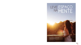 83
LEVE ESPAÇO
NA MENTE
Viajar é mais que visitar os pontos turísticos e procurar
souvenires. O que conta de verdade é o que se aprende
vivenciando um cotidiano diferente.
Venha conhecer novos costumes. Faça Aliança Francesa.
Um estilo de vida fascinante.
 