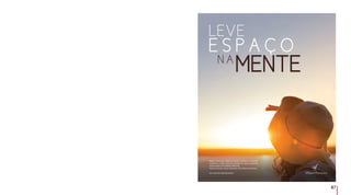 87
LEVE
E S P A Ç O
N A
MENTE
Viajar é mais que visitar os pontos turísticos e procurar
souvenires. O que conta de verdade é o que se aprende
vivenciando um cotidiano diferente.
Venha conhecer novos costumes. Faça Aliança Francesa.
Um estilo de vida fascinante.
 