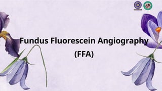 Comprehensive Guide to Fundus Fluorescein Angiography (FFA) in Ocular ...