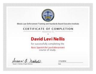 David Levi Nellis
1/12/2016
Basic Spanish for Law Enforcement
 