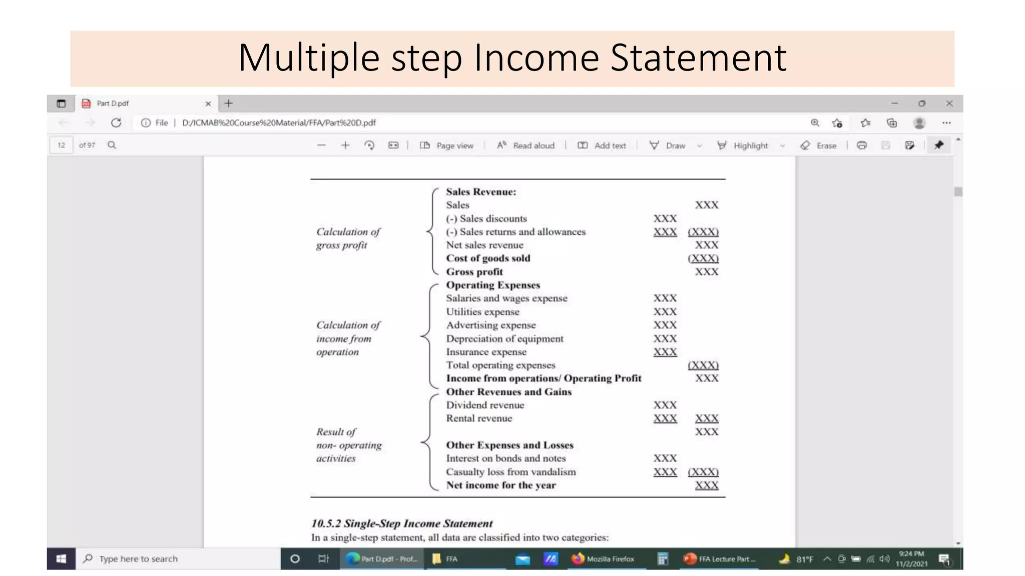 Multiple step Income Statement
 