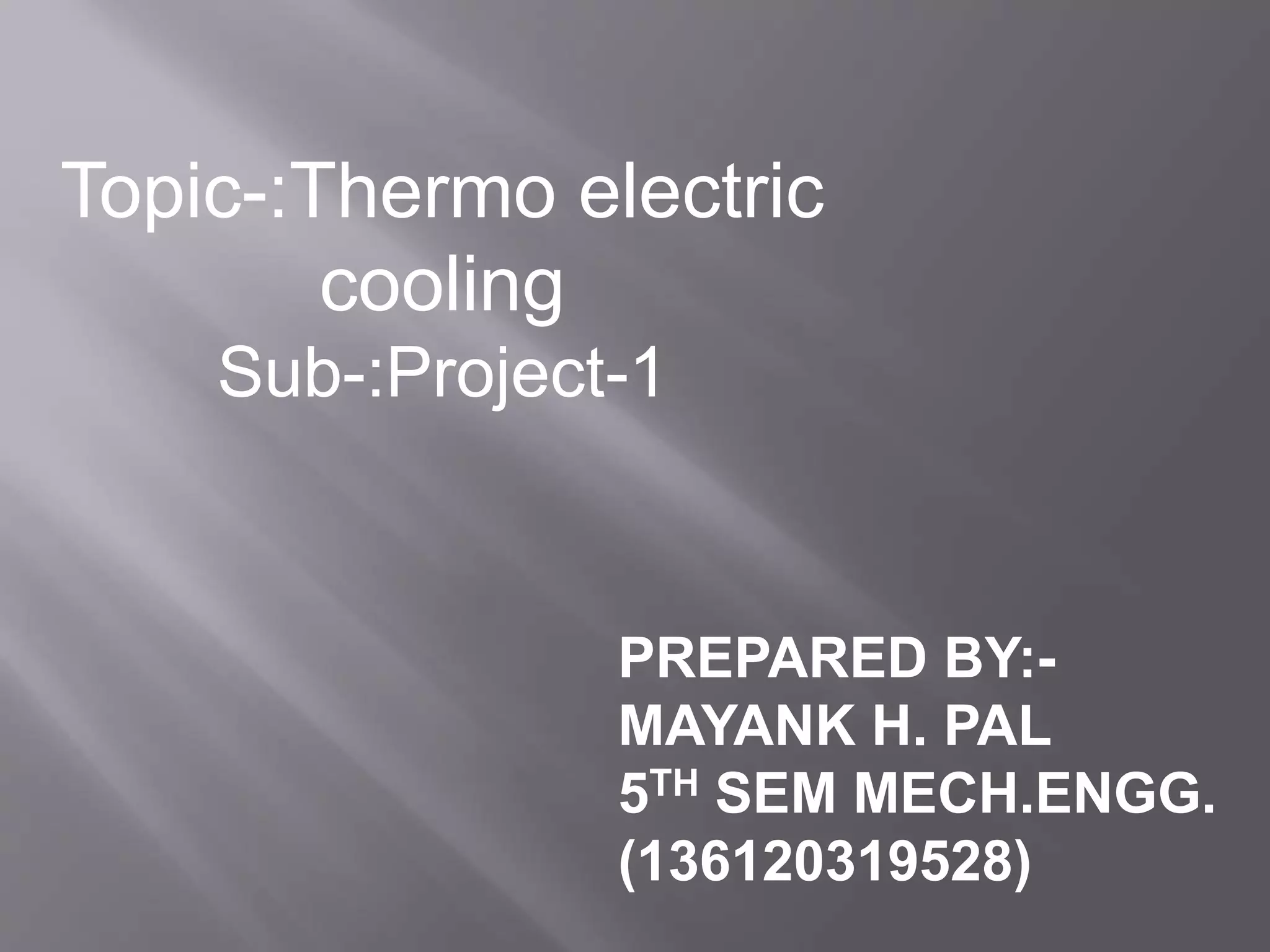 Thermo electric coolers | PPTX