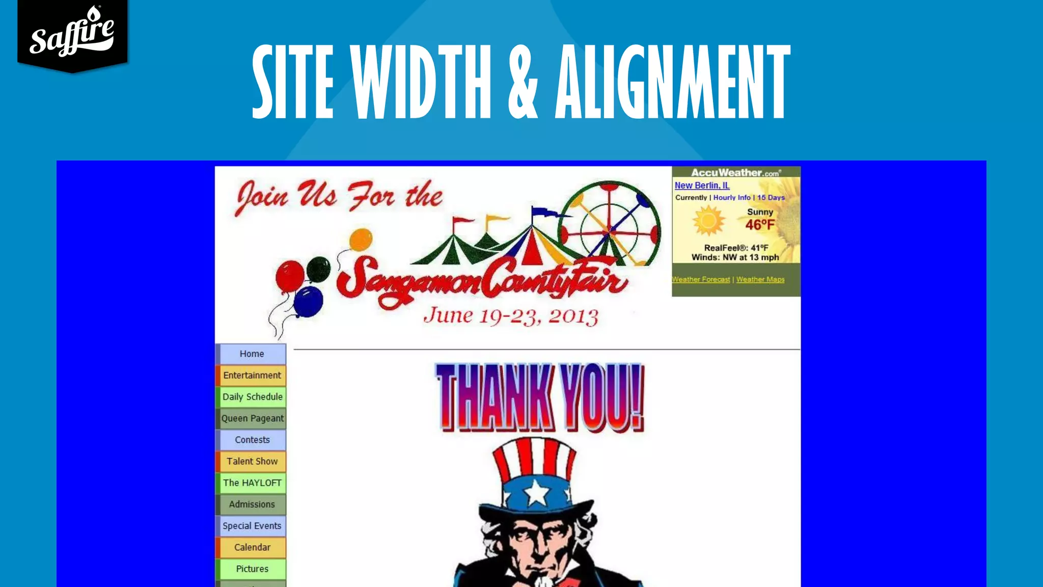 SITE WIDTH & ALIGNMENT
 