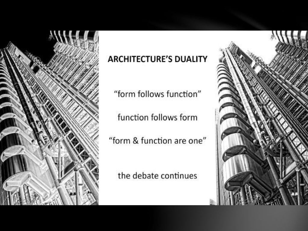 FORM FOLLOWS FUNCTION