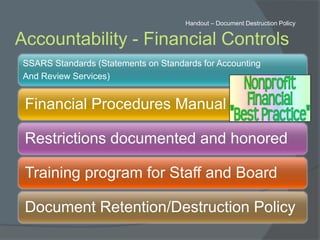 Accountability - Financial Controls
SSARS Standards (Statements on Standards for Accounting
And Review Services)
Financial...