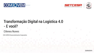 Transformação Digital na Logística 4.0. E você? | PDF