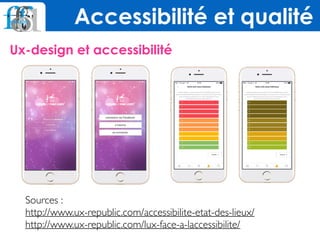 Ux-design et accessibilité  
Accessibilité et qualité
Sources : 
http://www.ux-republic.com/accessibilite-etat-des-lieux/
http://www.ux-republic.com/lux-face-a-laccessibilite/
 