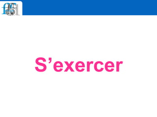 S’exercer
 