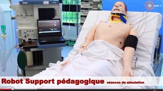 Robot Support pédagogique séances de simulation
 