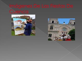 Imágenes De Las Fiestas De Cuenca