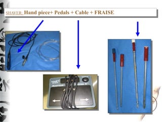 SHAVER: Hand piece+ Pedals + Cable + FRAISE
 
