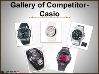 Gallery of Competitor-
Casio
 
