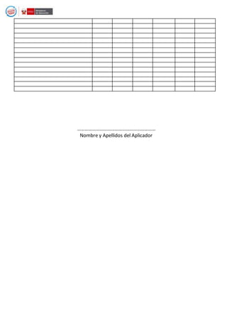 ………………………………………………………
Nombre y Apellidos del Aplicador
 