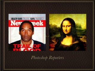 Photoshop Reporters 