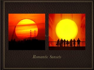 Romantic Sunsets 