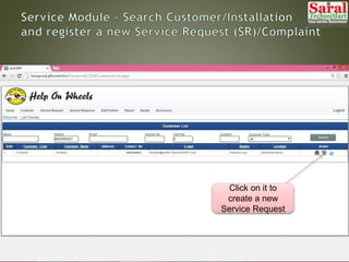 Click on it to
create a new
Service Request
 