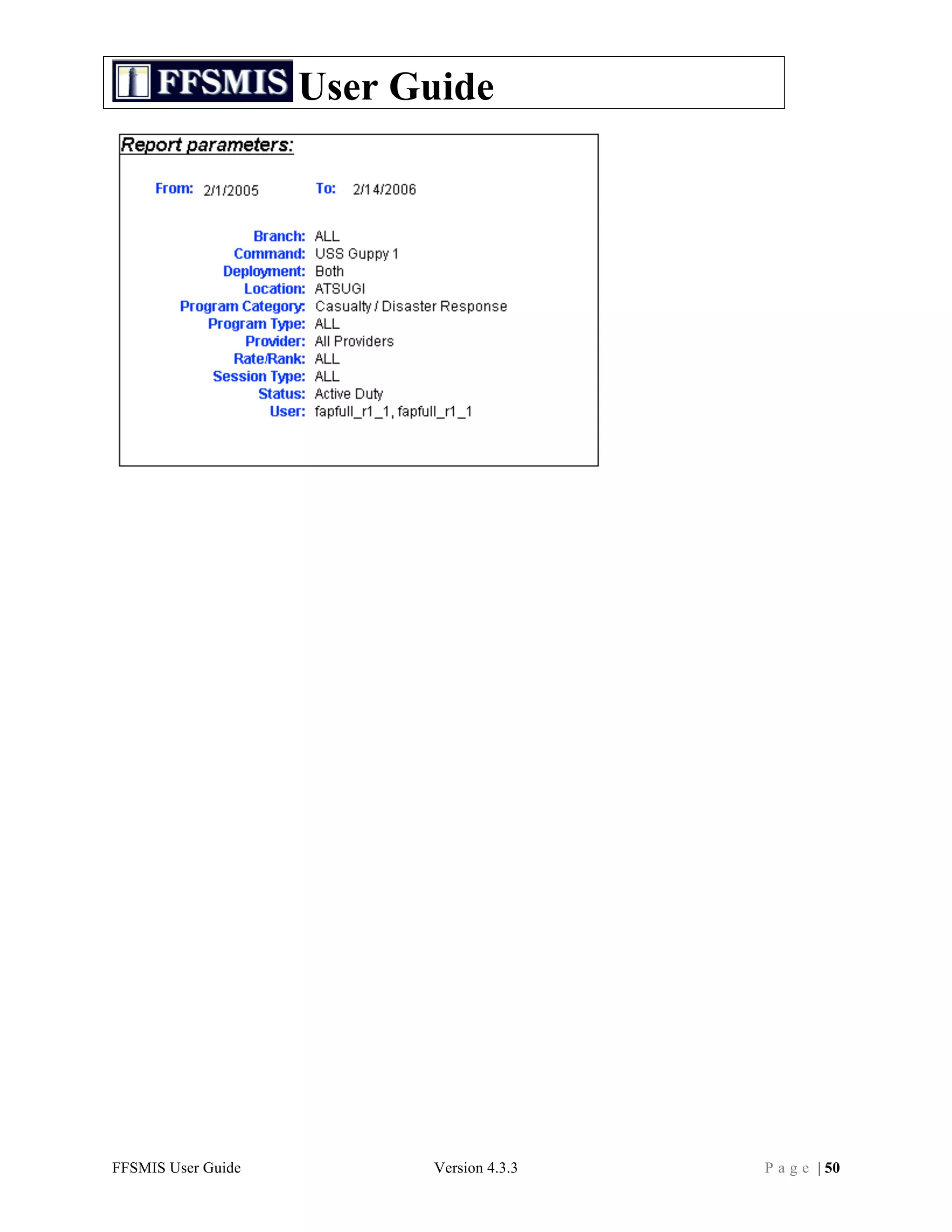 User Guide




FFSMIS User Guide         Version 4.3.3   P a g e | 50
 