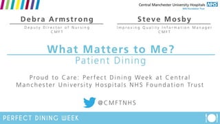 CMFT NHS- Perfect dining week at central Manchester University hospitals- PEN 2016