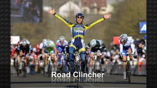 Road Clincher
 