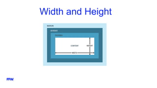 Width and Height
 