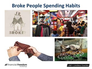 #CoachRussJuson
Middle Class Spending Habits
Priority is to upgrade
LIFESTYLE by buying
Liabilities (anything
That cost yo...