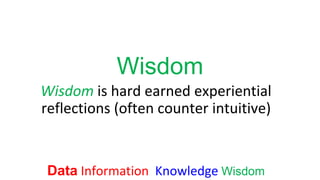 Data Information Knowledge Wisdom | PPTX | Education
