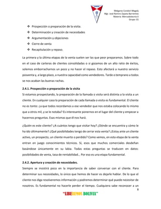 Melgares Condori Magaly
Mgr. José Ramiro Zapata Barrientos
Materia: Mercadotecnia V
Grupo: 01
8
“LIBEREMOS BOLIVIA”
 Pros...