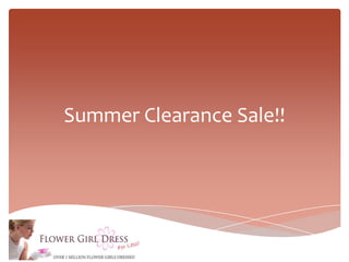 Summer Clearance Sale!!
 