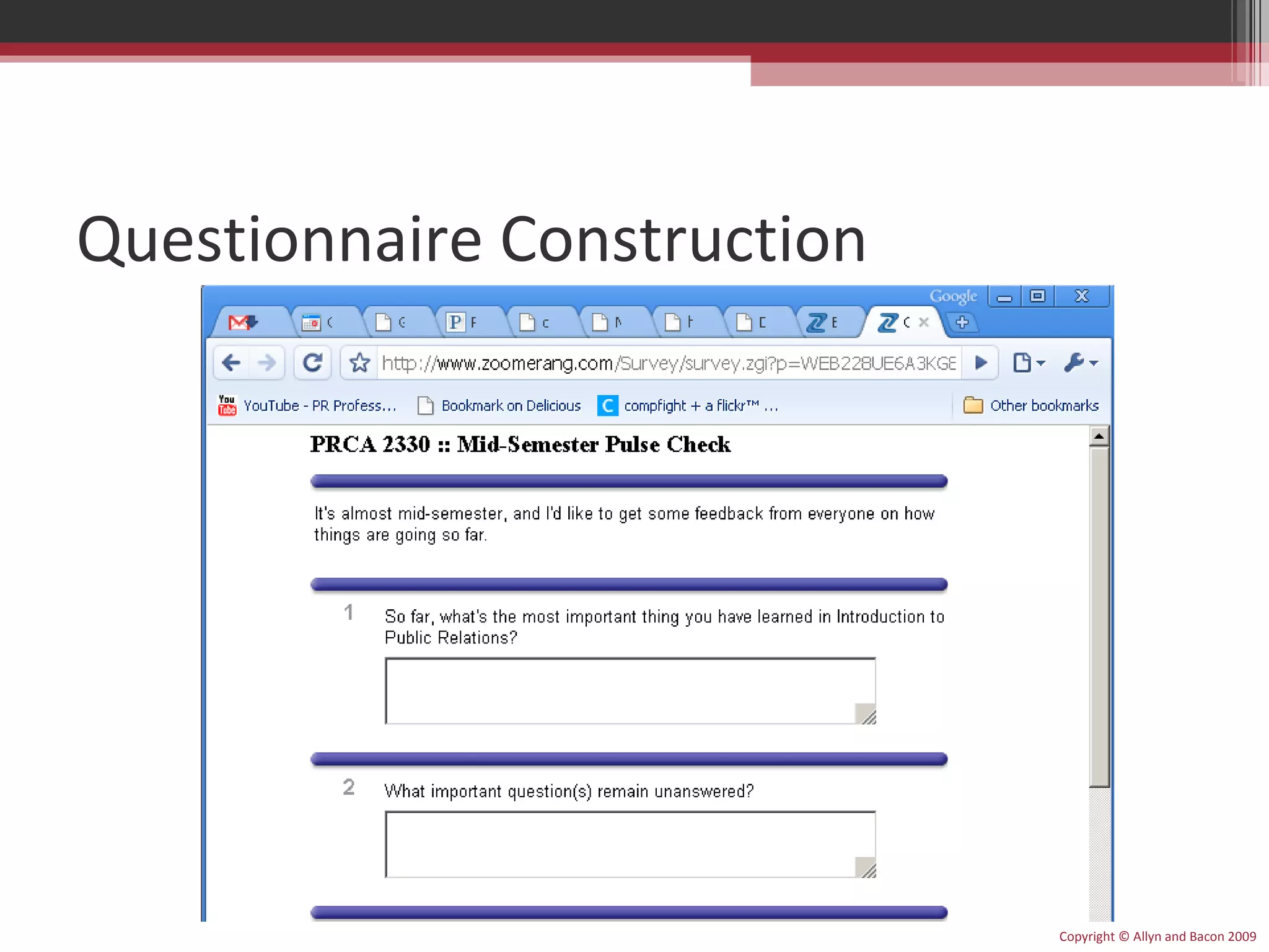 Questionnaire Construction Copyright © Allyn and Bacon 2009