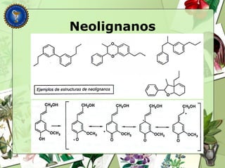 Neolignanos
 