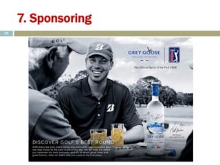 7. Sponsoring
30
 