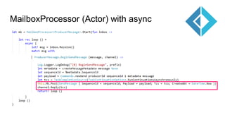 MailboxProcessor (Actor) with async
 