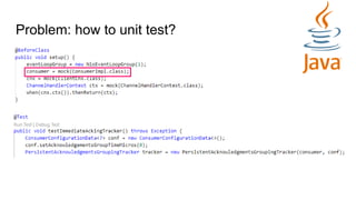 Problem: how to unit test?
 