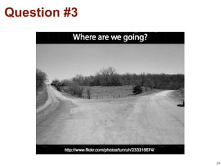 Question #3




              24
 