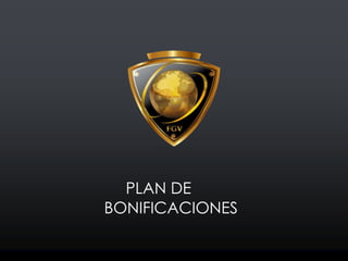 PLAN DE
BONIFICACIONES
 