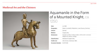 June 17,2019
Medieval Art and the Cloisters
 