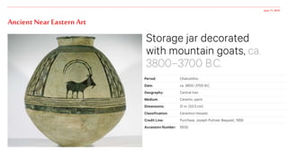 June 17,2019
Ancient Near Eastern Art
 