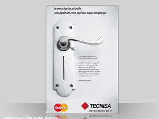 © 2015 Professor PHD Eduardo Maróstica
 