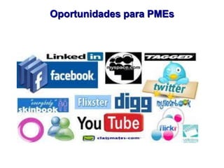 Oportunidades para PMEs
 