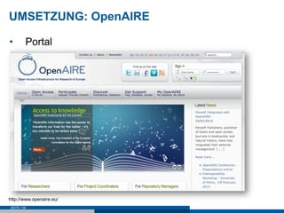 UMSETZUNG: OpenAIRE

•       Portal




http://www.openaire.eu/
SEITE 135
 