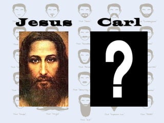 Jesus   Carl
 