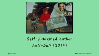 @steviephil #FreelanceHeroesDay
Self-published author
Anti-Sell (2019)
 