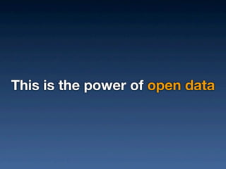 The Power of Open Data