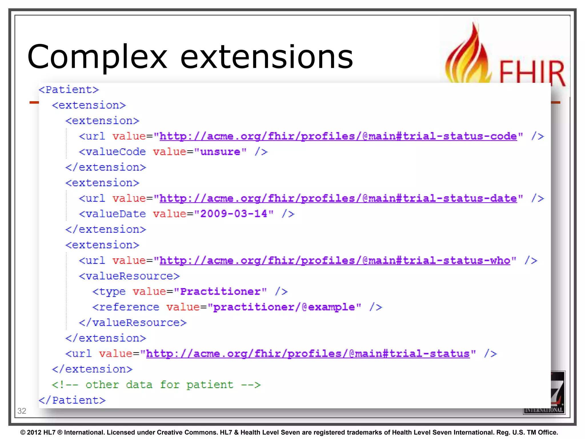 References

32
© 2012 HL7 ® International. Licensed under Creative Commons. HL7 & Health Level Seven are registered trademarks of Health Level Seven International. Reg. U.S. TM Office.

 