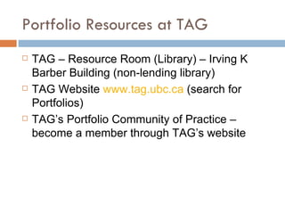Revisiting Learning Objectives How did we do regarding our learning objectives? Learning Objectives: Compare different types of portfolios and begin to determine what your own goals could be in relationship to teaching portfolios. Identify portfolio resources available on campus and beyond. Identify common components in a teaching portfolio and artifacts that you could include in your teaching portfolio. Create an action plan for developing your own teaching portfolio 