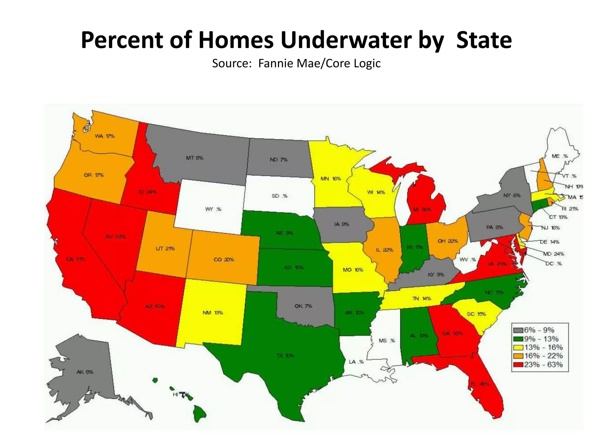 Percent of Homes Underwater by State
          Source: Fannie Mae/Core Logic
 