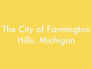 The City of Farmington Hills, Michigan