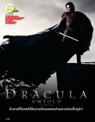 02MOVIE 
DRACULA UNTOLD 
GENRE : Action / Drama / Fantasy 
CASTS : GZ'OW`I;L©a6CV;V''[_=OE©.T`C;:TTE'L© 
.TETM$T6O;©6VOTE_C6_COE9TA©-TEGW'fO$. 
DIRECTOR : `$EWg-OE 
STUDIO : Legendary Pictures 
RELEASE : ®³7ZGT'C¯²²´ 
16 FHM 
wwoorrllddmaaggss..nneett 
_EYgO*·-T;;9Z‰‰JVEVBT@·ÒÍÆÊâáæÞ 
 